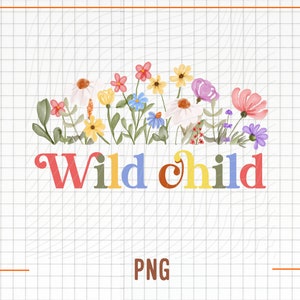 Peut inclure: Une illustration color&eacute;e d'une vari&eacute;t&eacute; de fleurs avec le texte "Wild Child" dans un arc-en-ciel de couleurs. L'image est sur un fond blanc avec un motif de grille.