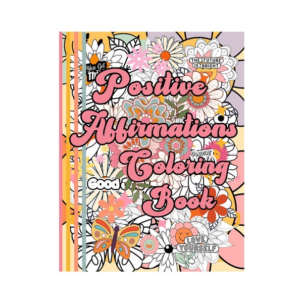 Positive Affirmations Relaxation Coloring Book for Adults and Teens, Inspiring Coloring Book, Stress Relief, Mindfulness