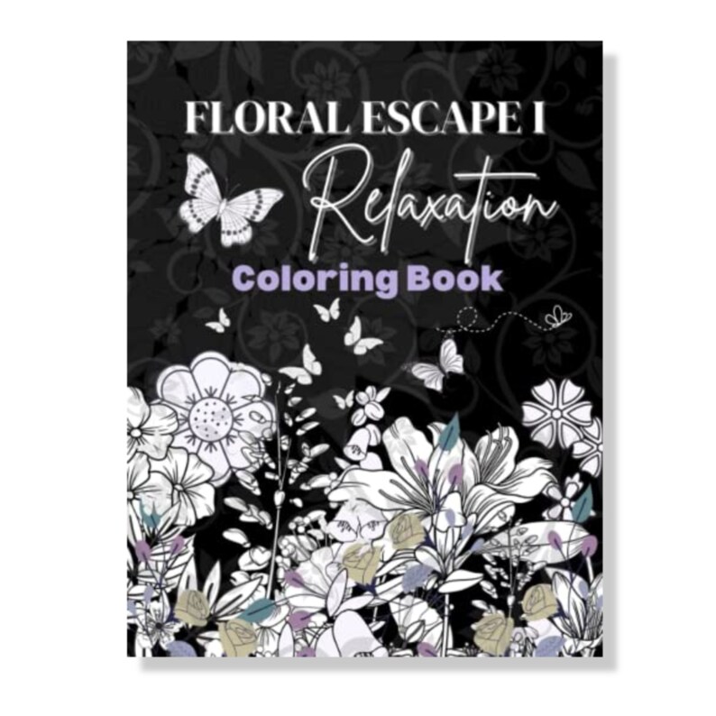 Floral Escape I Relaxation Coloring Book Floral Coloring - Etsy
