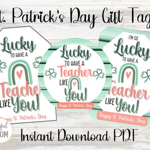 St. Patrick's Day Gift Tag, Printable St. Patrick's Day Tag, Teacher Appreciation, St. Patricks Day Treat Tag, Rainbow Gift Tag