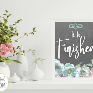 It Is Finished Wall Print | Easter Decor | Easter Bible Printable | Easter Bible Verse Print | It is Finished Wall Art | Easter Wall Art