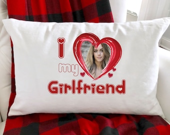 I Love My Girlfriend Pillowcase, Custom Pillowcase, Photo Pillowcase, Personalized Pillowcase, Love Pillowcase, Valentine's Day Gift