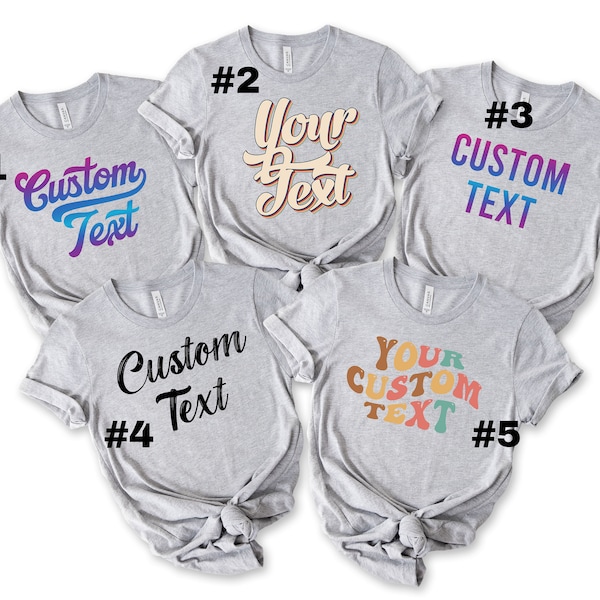 Benutzerdefinierte Text Shirt, personalisiertes benutzerdefiniertes Shirt, benutzerdefiniertes T-Shirt, passende benutzerdefinierte Hemden, passen Sie Ihr eigenes Hemd an, benutzerdefiniertes Hemd