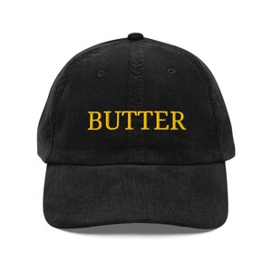 Butter Embroidered Corduroy Hat - Vintage Dad Hat - Retro Streetwear Cap - Adjustable Low Profile Baseball Cap