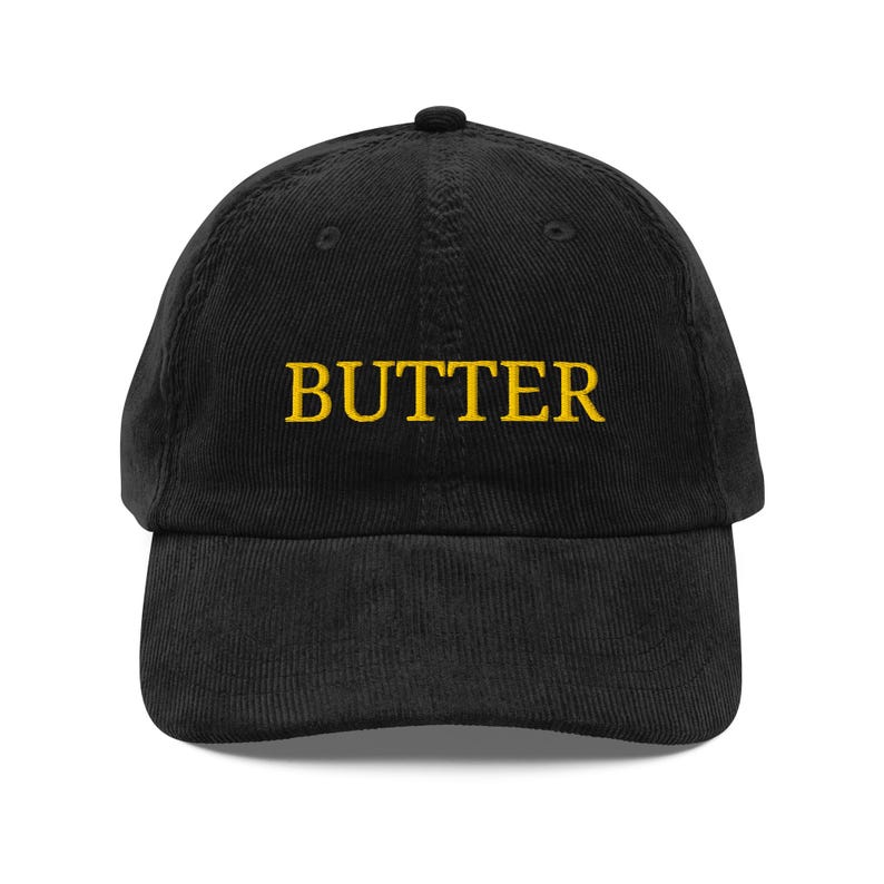 Butter Embroidered Corduroy Hat - Vintage Dad Hat - Retro Streetwear Cap - Adjustable Low Profile Baseball Cap