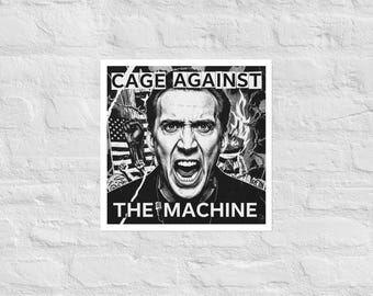 Cage Against The Machine Poster - Nicolas Cage Poster