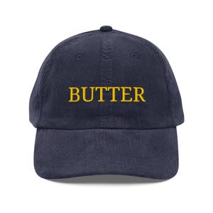 Butter Embroidered Corduroy Hat - Vintage Dad Hat - Retro Streetwear Cap - Adjustable Low Profile Baseball Cap