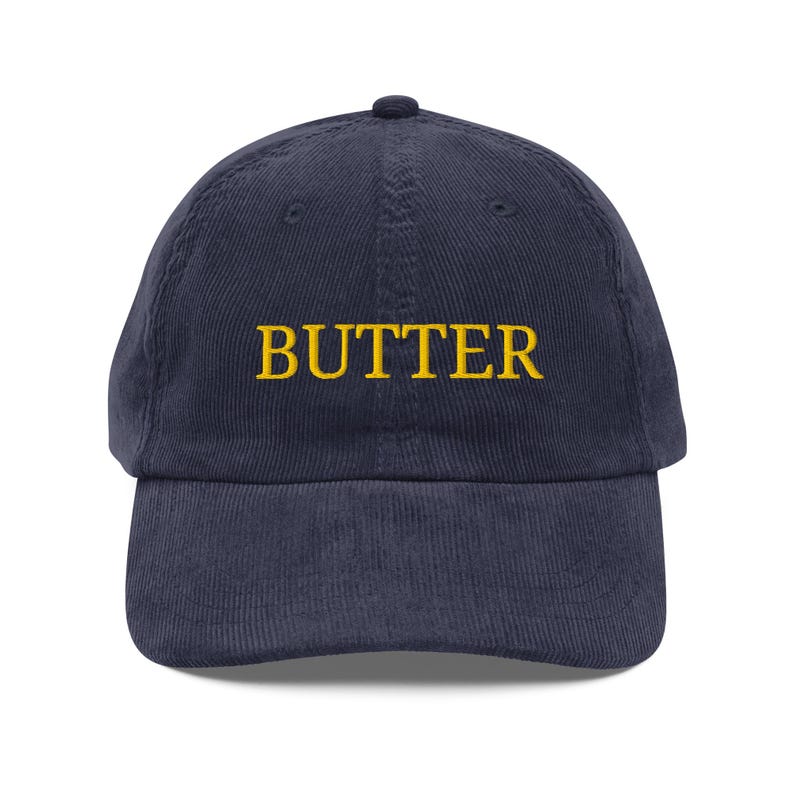 Butter Embroidered Corduroy Hat - Vintage Dad Hat - Retro Streetwear Cap - Adjustable Low Profile Baseball Cap