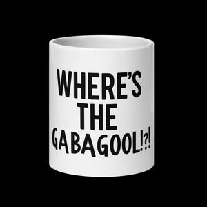 Where’s the Gabagool?!? Coffee Mug – Perfect for Sopranos Fans & Coffee Lovers