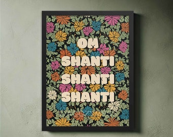 Om Shanti Mantra Poster: Floral Spiritual Print