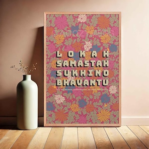 Lokah Samastah Sukhino Bhavantu, Peace Mantra Poster, Meditation Chant Print