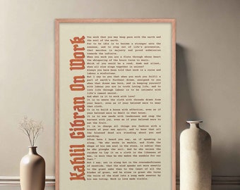 On Work van Kahlil Gibran, Kantoor- en studeerdecoratie, werkmotivatie