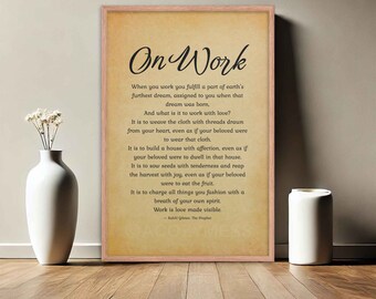 Über die Arbeit von Kahlil Gibran Druck, Motivationsposter, HomeOffice & Arbeitszimmer Dekor