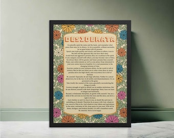 Desiderata Poem Poster, Inspirational Poetry with Floral Art, Grad Gift Print