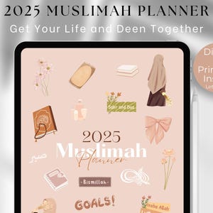 2025 Muslimah Planner, Get your Life and Deen Together,  2025 Muslim Digital Planner, 2025 Muslim PDF Planner, Muslimah Glow Up