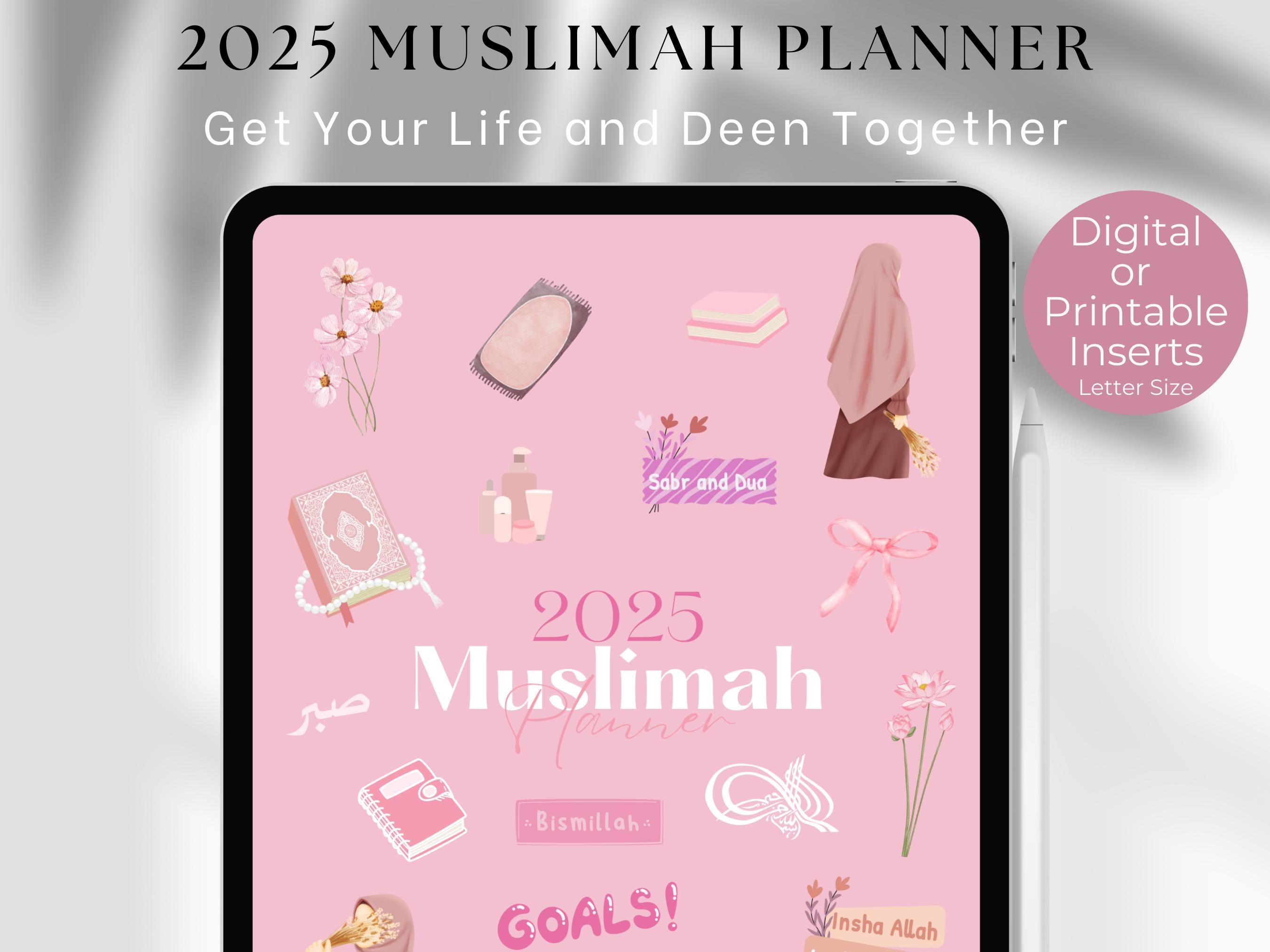 2025 Muslimah Planner, Get your Life and Deen Together,  2025 Muslim Digital Planner, 2025 Muslim PDF Planner, Muslimah Glow Up