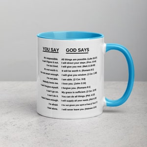 Bible verse Mug |You say, God says |Memory Verse |Scriptures | Christian Gift |Religious |Christian Gifts |Uplifting Mug |Two-tone mug; 11oZ