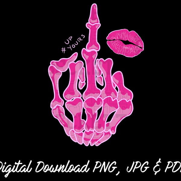 middle finger, skeleton hand, up yours, lipstick, hot pink, kissing, punk rock, png jpg pdf, digital download, hand drawn