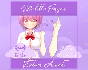 Vtuber middle finger asset, Vtuber funny asset, Vtuber Accessory, Vtuber hand, Vtuber arm, vtuber rigged, Vtuber animated, Vtuber Toggle
