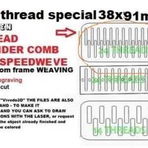 Peut inclure: Peigne diviseur de fil en bois pour tissage sur métier à tisser, mesurant 38x91mm. Le peigne a des lignes rouges pour la gravure et des lignes noires pour la découpe. Le texte "THREAD" est visible sur le peigne.