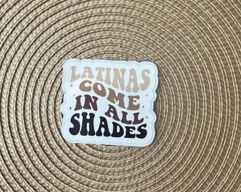 Latinas come in all shades, sticker