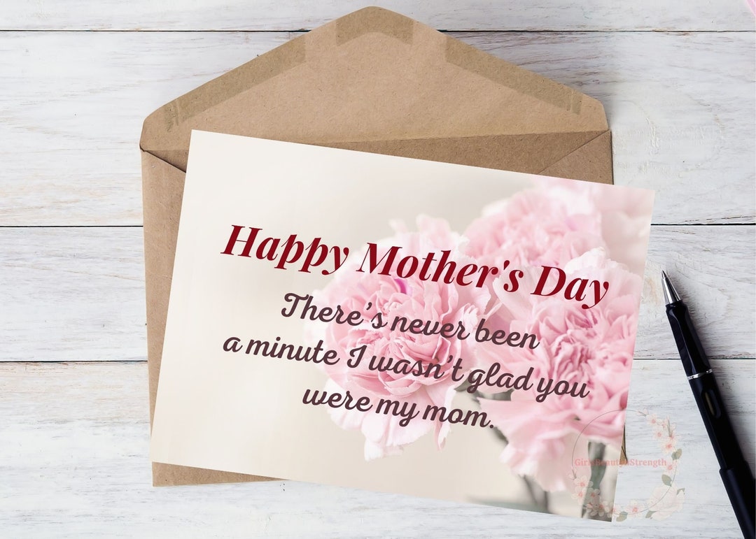 Glad You Are My Mom Card Instant Download Mother's Day Card Flower Card