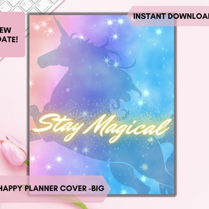 Printable Unicorn Big Happy Planner Cover, Digital Download Classic Planner Big, Mini, Erin Condren & A5, Stay Magical