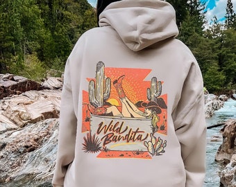Wild Bandita Hoodie, Oversized Hoodie, Western Hoodie, Country Sweatshirt, Southern Hispanic, Trendy, Concert, Desert Vibes, Cowgirl Top