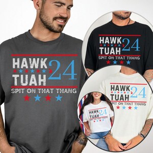 Hawk Tuah 2024 Shirt, Spit On That Thang Shirt, Funny Meme, Unisex, Comfort Colors, Trendy, Hawk Tuah Girl, Raunchy Tee, Tiktok, Viral Meme