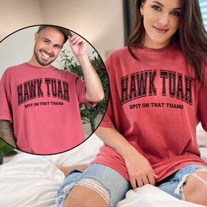 Hawk Tuah Shirt, Spit On That Thang Shirt, Funny Meme, Unisex, Comfort Colors, Trendy, Hawk Tuah Girl, Raunchy Tee, Tiktok, Viral Meme Shirt