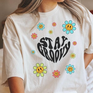 Stay Groovy Shirt, Oversized Tee, Hippie T-shirt, Vintage Inspired Tee, Unisex Tee, Short Sleeve, Graphic Tee, Flower, 70s Shirt, Trendy