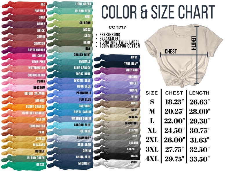 May include: Color and size chart for t-shirts with a variety of colors and sizes. The chart shows the chest and length measurements in inches for sizes S, M, L, XL, 2XL, 3XL, and 4XL. The text on the chart says "Pre-shrunk, Relaxed Fit, Signature Twill Label, 100% Ringspun Cotton."