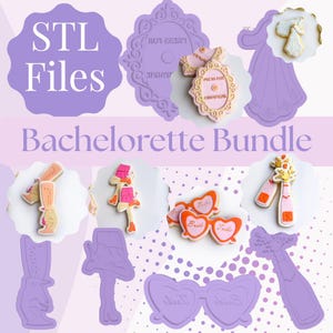 May include: A Bachelorette Bundle with STL Files. The image shows cookie cutters and decorated cookies in light purple and pink. The cookies are shaped like champagne bottles, glasses, sunglasses, and a dress. The text "Bachelorette Bundle" is displayed in a decorative font.