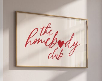 The homebody club print minimalist red heart typography poster, Girly introvert quote art print, horizontal wall art college apartment decor