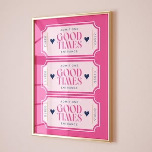 Plakat z biletem Good Times, wydruk koktajlowy Bar Cart Art, modna sztuka ścienna z biletem, różowy wystrój apartamentu w college'u, estetyczne materiały do druku Preppy