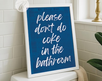 Please Don't Do Coke In The Bathroom Print, Retro Bar Cart Aesthetic Poster, Trendy Blue Bathroom Wall Art, Preppy Funky Apartment Decor