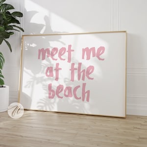 meet me at the beach print, trendy coastal wall art, light pink typography poster, beach house decor, ocean wall art, girly aesthetic decor