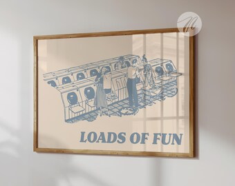 Loads of Fun Print, Funny Laundry sign, Laundry Room Decor, Retro Laundromat Poster, Cute Quote Art, Preppy Aesthetic Apartment Decor