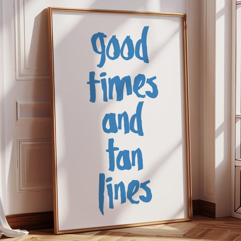 Good Times and Tan Lines Print, Trendy Coastal Cowgirl Wall Art, Blue