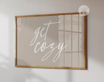 Get Cozy Print Minimalist Typography Poster, Cute Introvert Quote Print, Tan and Neutral Aesthetic Wall Art, Beige College Apartment Decor