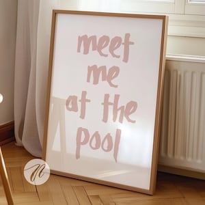 meet me at the pool print trendy coastal wall art pink typography poster beachy house decor ocean wall art girly aesthetic decor printables