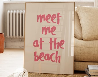 Meet Me At The Beach Print Trendy Coastal Wall Art Pink Typography Poster Beachy House Decor Ocean Wall Art Girly Aesthetic Decor Printables