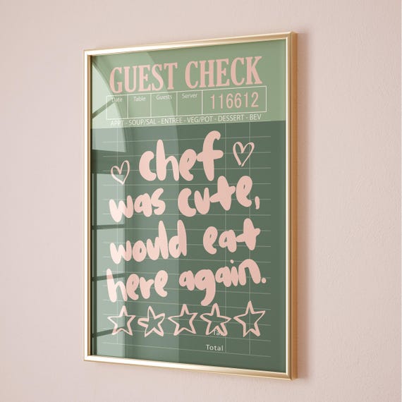 Chef Was Cute Would Eat Here Again, Guest Check Print, Kitchen Wall Art (Digital)
