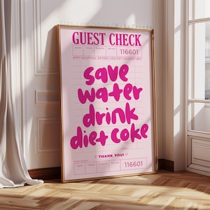 Sparen Sie Wasser trinken Diät-Cola Gästecheck Drucke rosa Wand Kunst College Wohnung Dekor rosa Retro trendy adrette Küche ästhetische Plakate