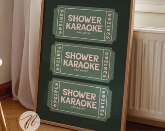 Shower Karaoke Ticket Print, Trendy wall art sage green and pink aesthetic poster, Preppy wall art decor, Shower Singing Funny Art Printable