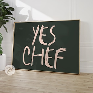 Yes Chef Print, Aesthetic Kitchen Decor, Trendy Kitchen Poster, Cute Cooking Wall Art, Retro Typography Art, Funny Chef Gifts, Printables