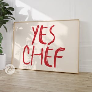 Yes Chef Print, Aesthetic Kitchen Decor, Trendy Kitchen Poster, Cute Cooking Wall Art, Retro Typography Art, Funny Chef Gifts, Printables
