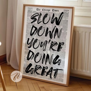 Slow Down You&#39;re Doing Great Newspaper Print, Retro Trendy Wall Art, Cute Typography Poster, Affirmations Apartment Aesthetic, Printable