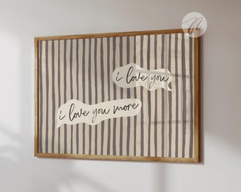Love You More Print, Striped Wall Art, Neutral Room Decor (Digital, Horizontal)