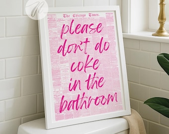 Please Don't Do Coke In The Bathroom Print, Retro Bar Cart Aesthetic Poster, Trendy Pink Bathroom Wall Art, Preppy Funky Apartment Decor